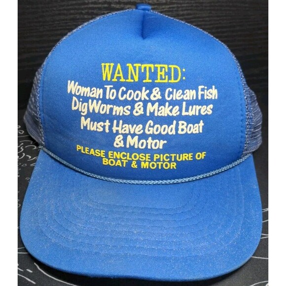Snap-Back Other - Vintage Funny Trucker Hat WANTED: WOMAN to Cook & Clean Fish Worms Boat Motor